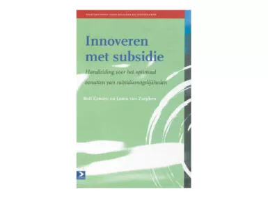 Innoveren met subsidie (2009) Rolf Grouve, e.a.